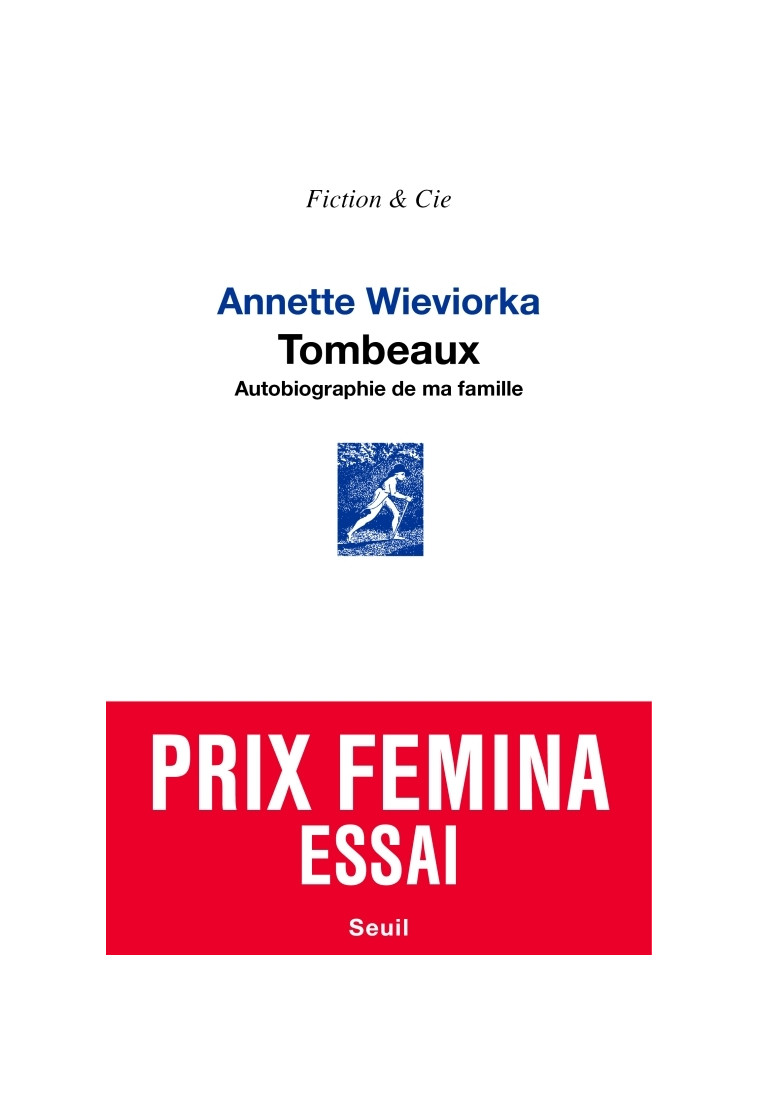 Tombeaux - Annette Wieviorka - SEUIL