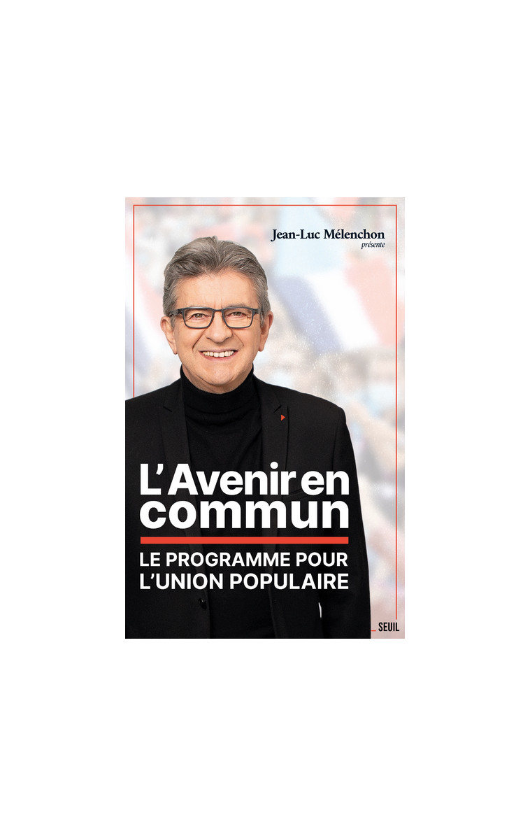 L'Avenir en commun - Jean-Luc Mélenchon - SEUIL