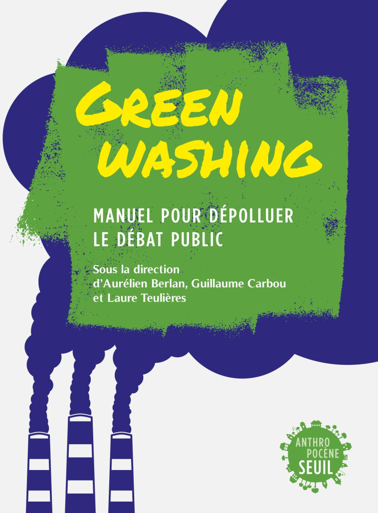 Greenwashing -  Collectif - SEUIL