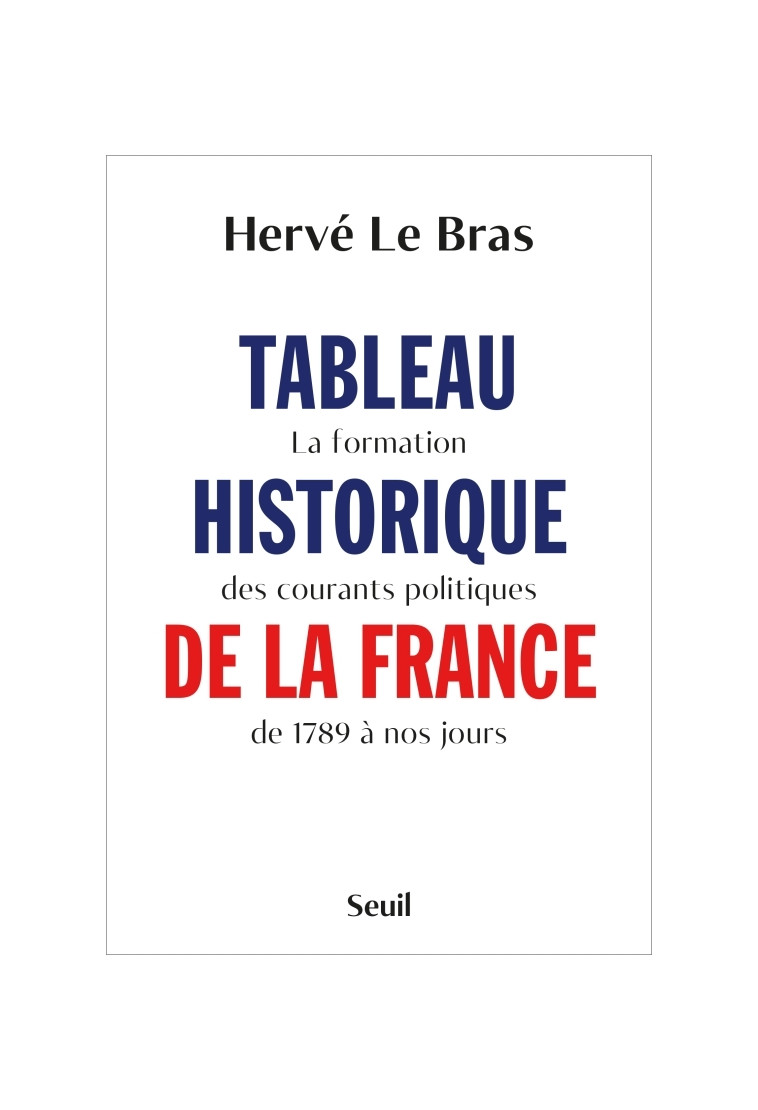 Tableau historique de la France - Hervé Le Bras - SEUIL