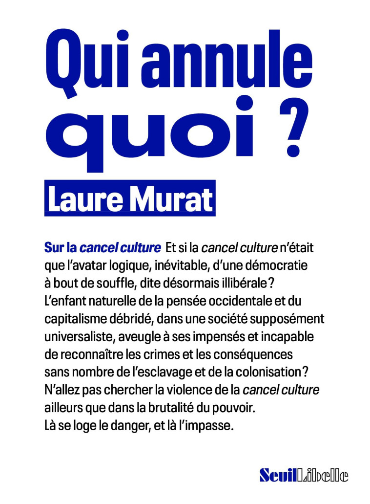 Qui annule quoi ? - Laure Murat - SEUIL