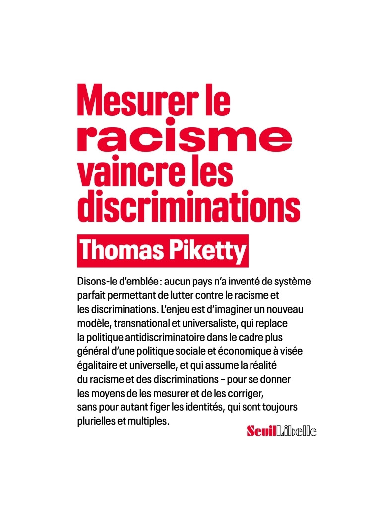 Mesurer le racisme, vaincre les discriminations - Thomas Piketty - SEUIL