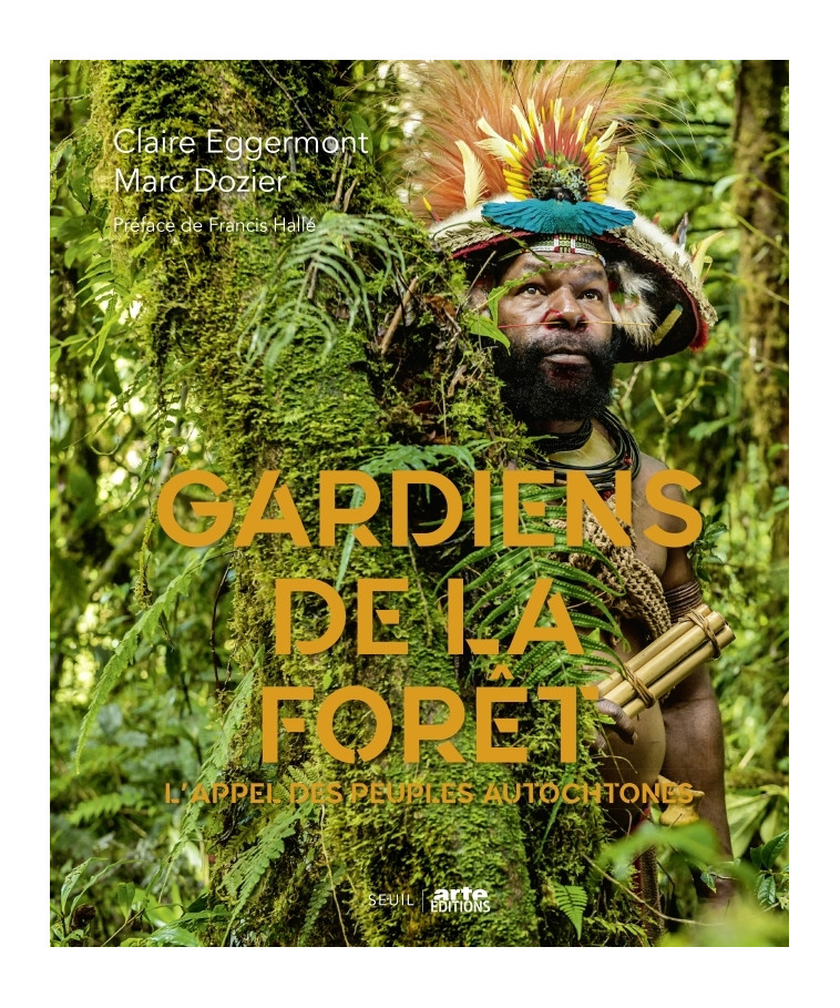 Gardiens de la forêt - Marc Dozier - SEUIL