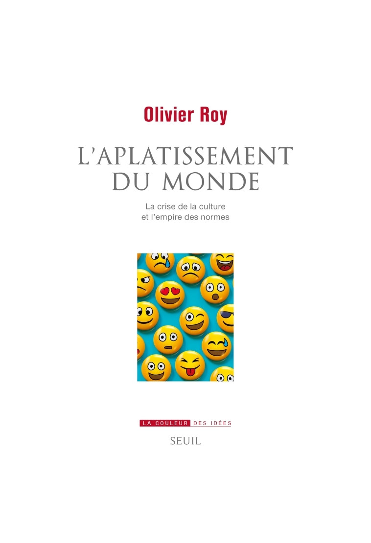 L'Aplatissement du monde - Olivier Roy - SEUIL