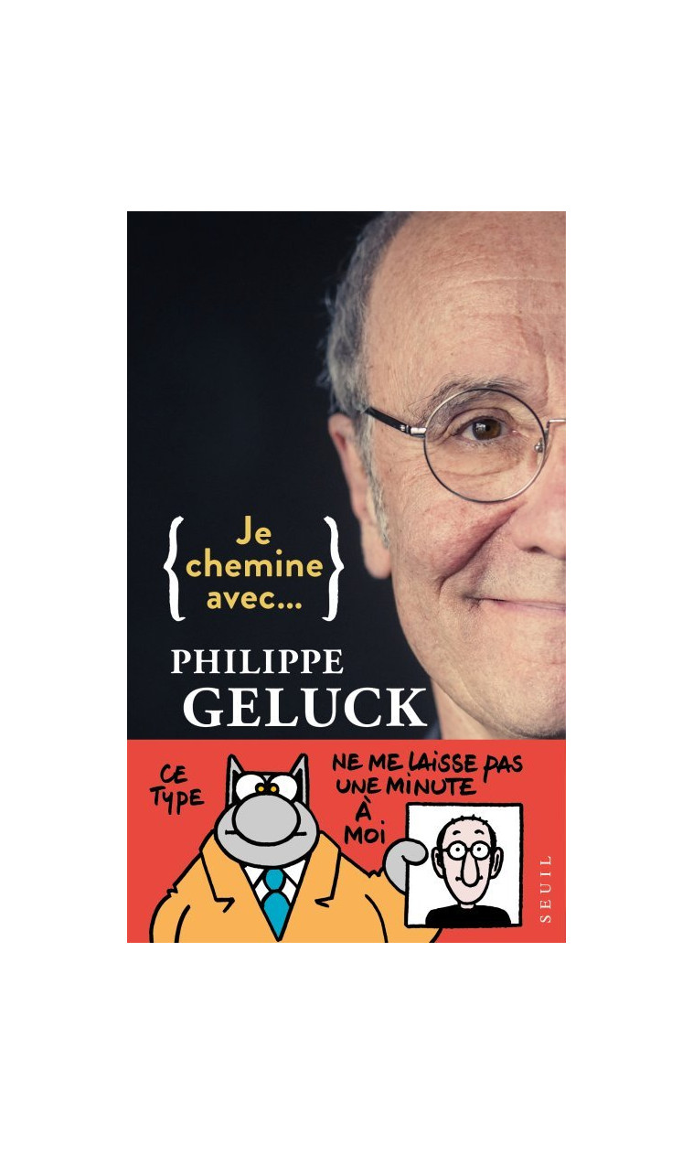 Je chemine avec Philippe Geluck - Philippe Geluck - SEUIL