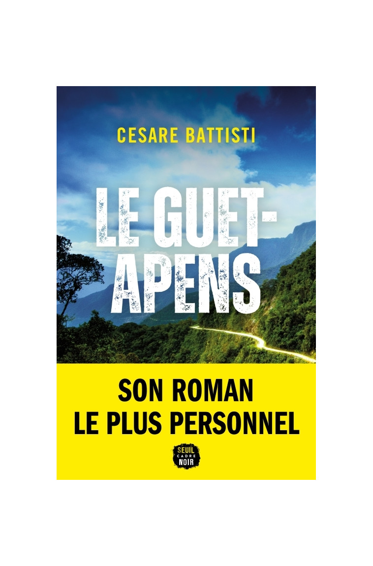 Le Guet-apens - Cesare Battisti - SEUIL