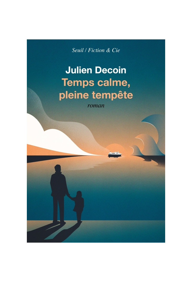 Temps calme, pleine tempête - Julien Decoin - SEUIL