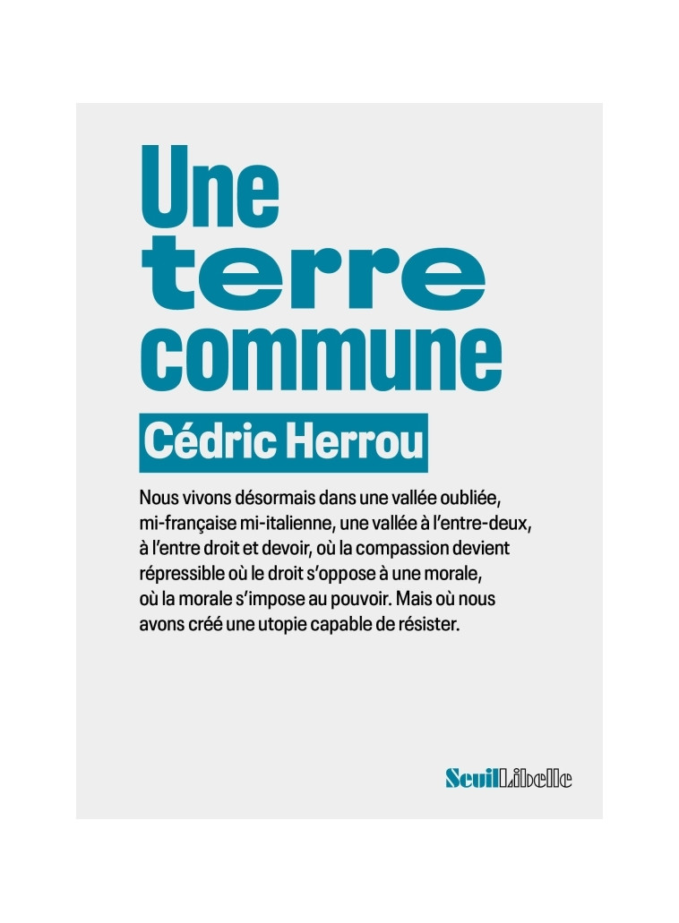 Une terre commune - Cédric Herrou - SEUIL