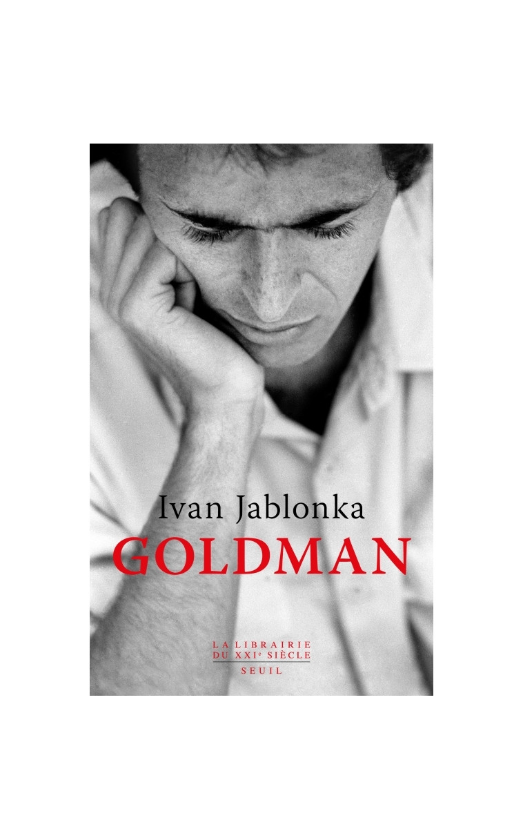 Goldman - Ivan Jablonka - SEUIL