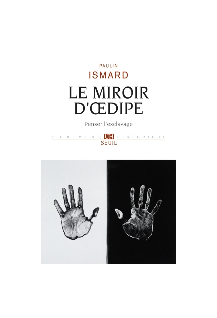 Le Miroir d' dipe - Paulin Ismard - SEUIL