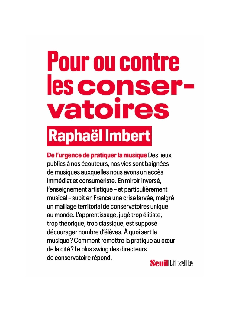 Pour ou contre les conservatoires - Raphaël Imbert - SEUIL