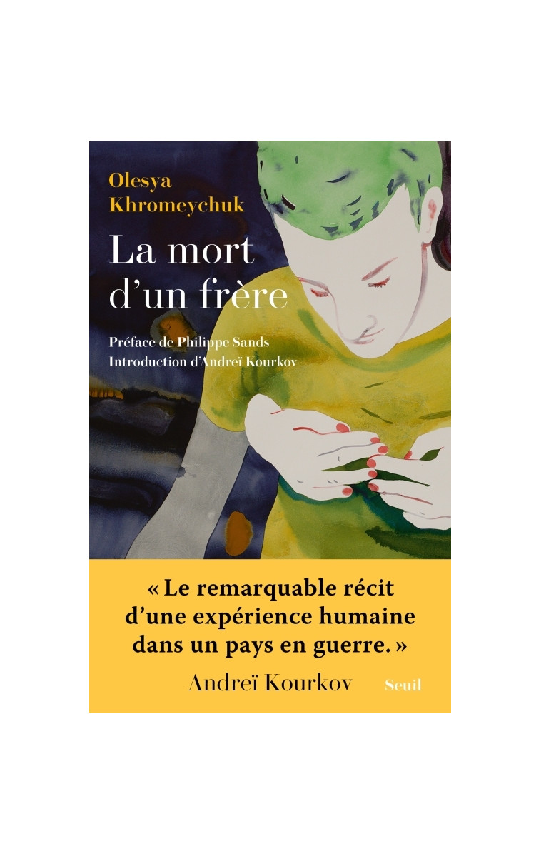 La Mort d'un frère - Olesya Khromeychuk - SEUIL