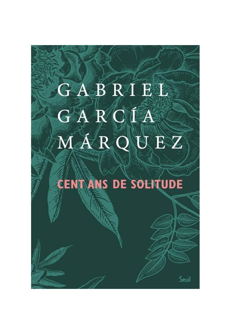 Cent Ans de solitude (collector) - Gabriel García Márquez - SEUIL