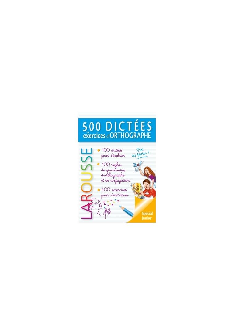 500 dictées et exercices d'orthographe - Daniel Berlion - LAROUSSE