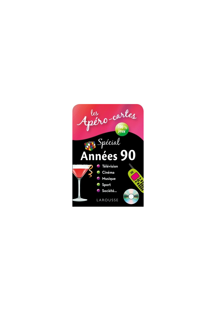 Apéro-cartes Spécial années 90 - XXX - LAROUSSE