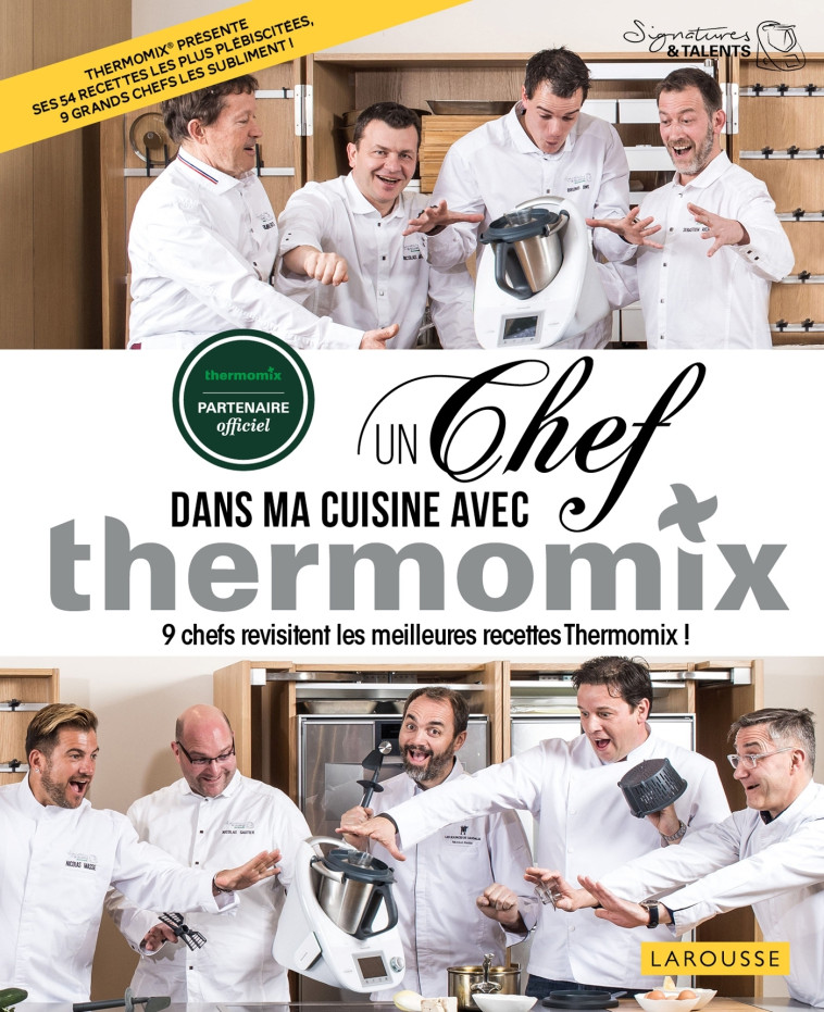 Un chef dans ma cuisine avec Thermomix - Fabrice Besse - LAROUSSE