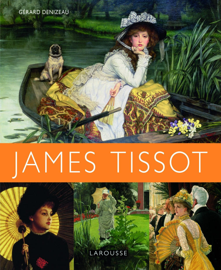 James Tissot - Gérard Denizeau - LAROUSSE