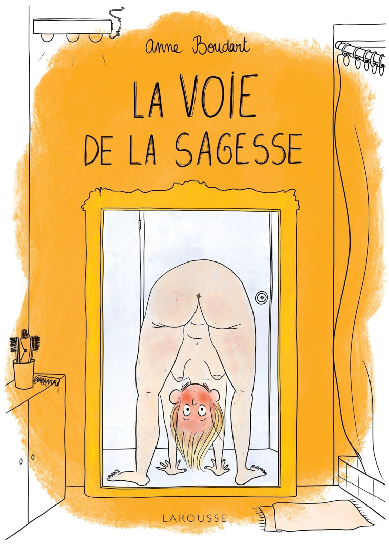 La voie de la sagesse - Anne Boudart - LAROUSSE