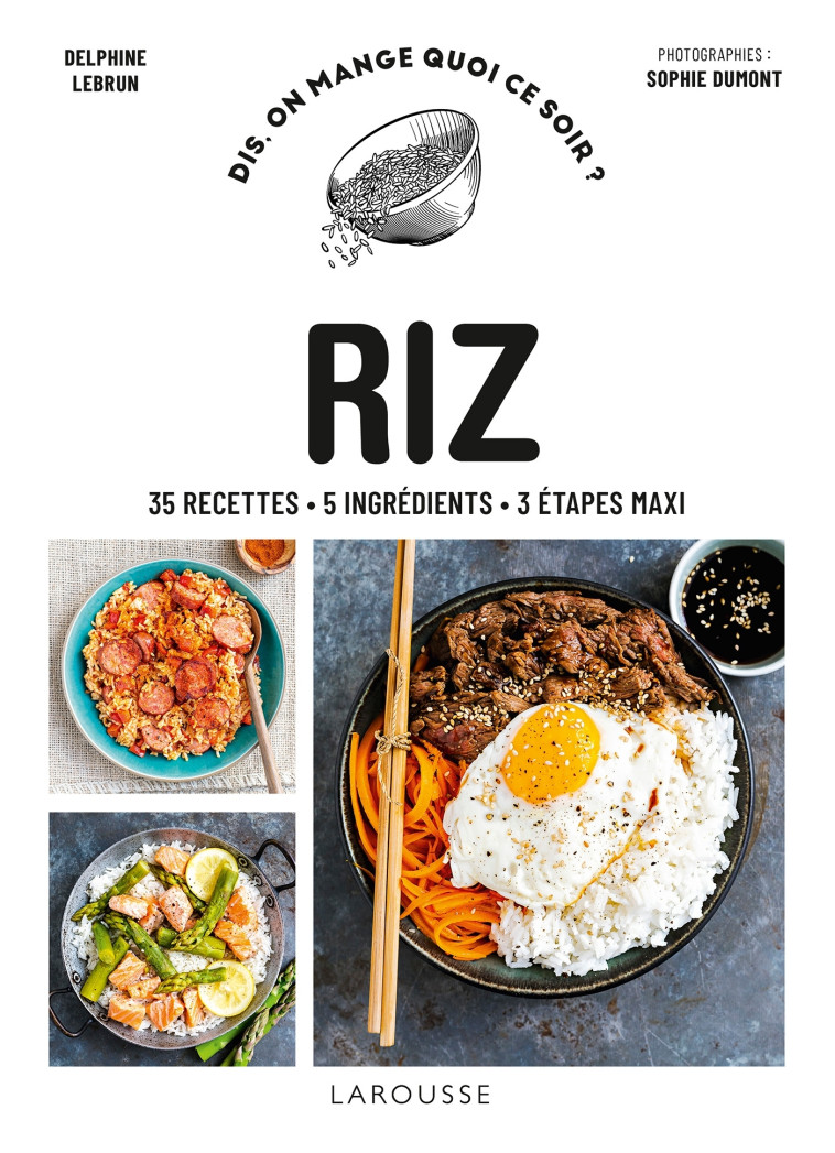 Riz - Delphine Lebrun - LAROUSSE