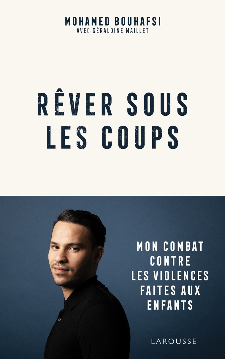 Rêver sous les coups - Mohamed Bouhafsi - LAROUSSE