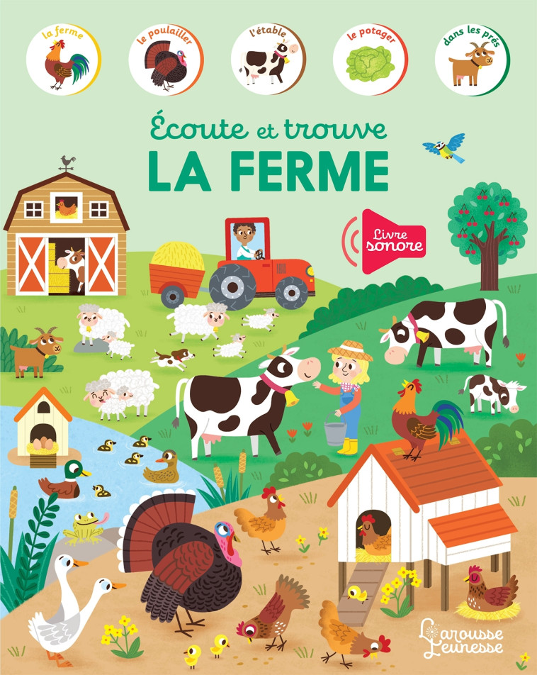 Ecoute et trouve - La ferme - Kasia Dudziuk - LAROUSSE