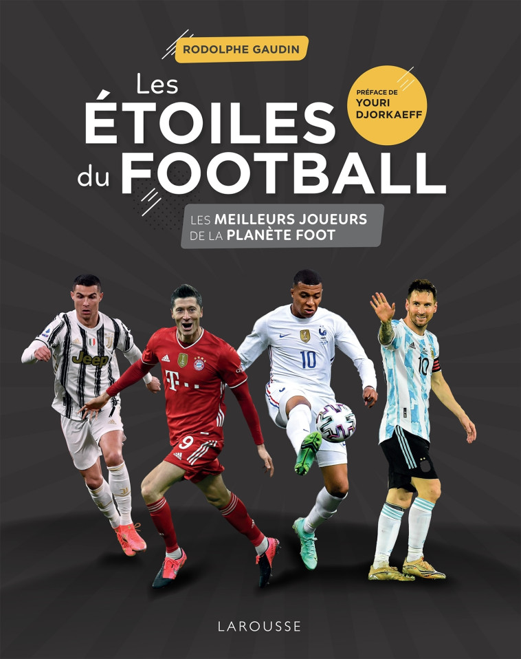 Les Etoiles du football 2021 - Rodolphe GAUDIN - LAROUSSE