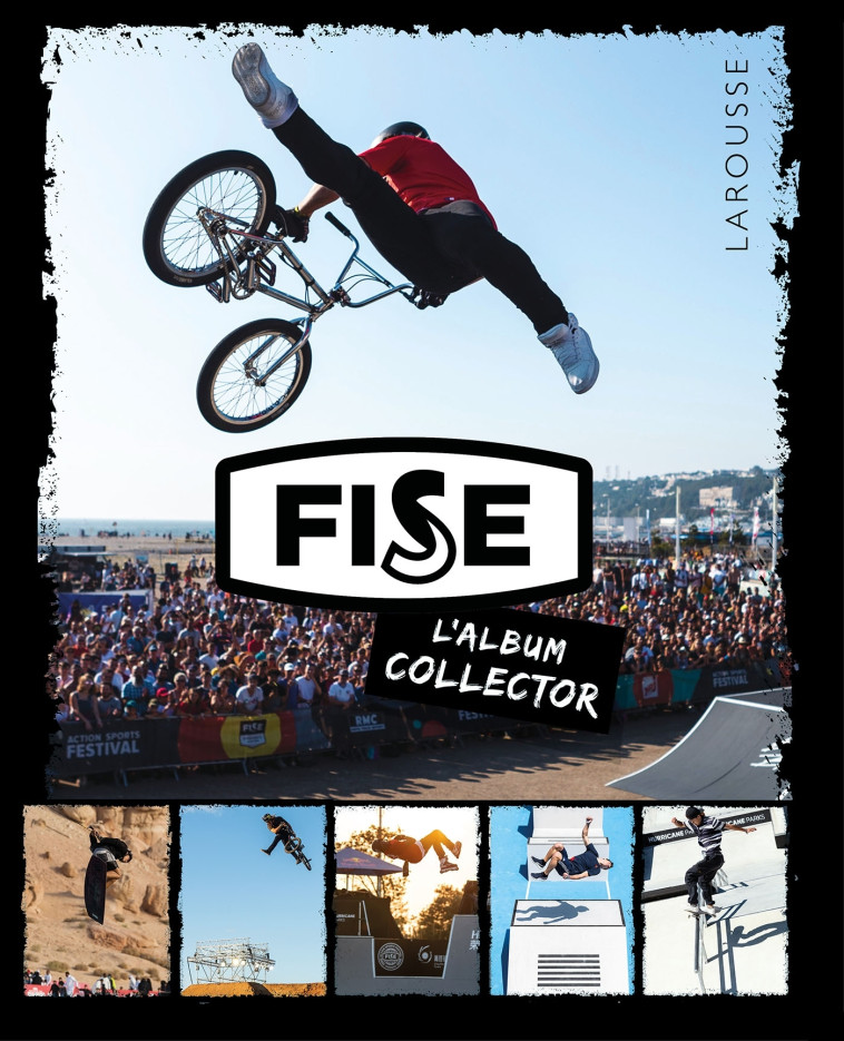 FISE - LE MEILLEUR DES SPORTS URBAINS -  Collectif - LAROUSSE