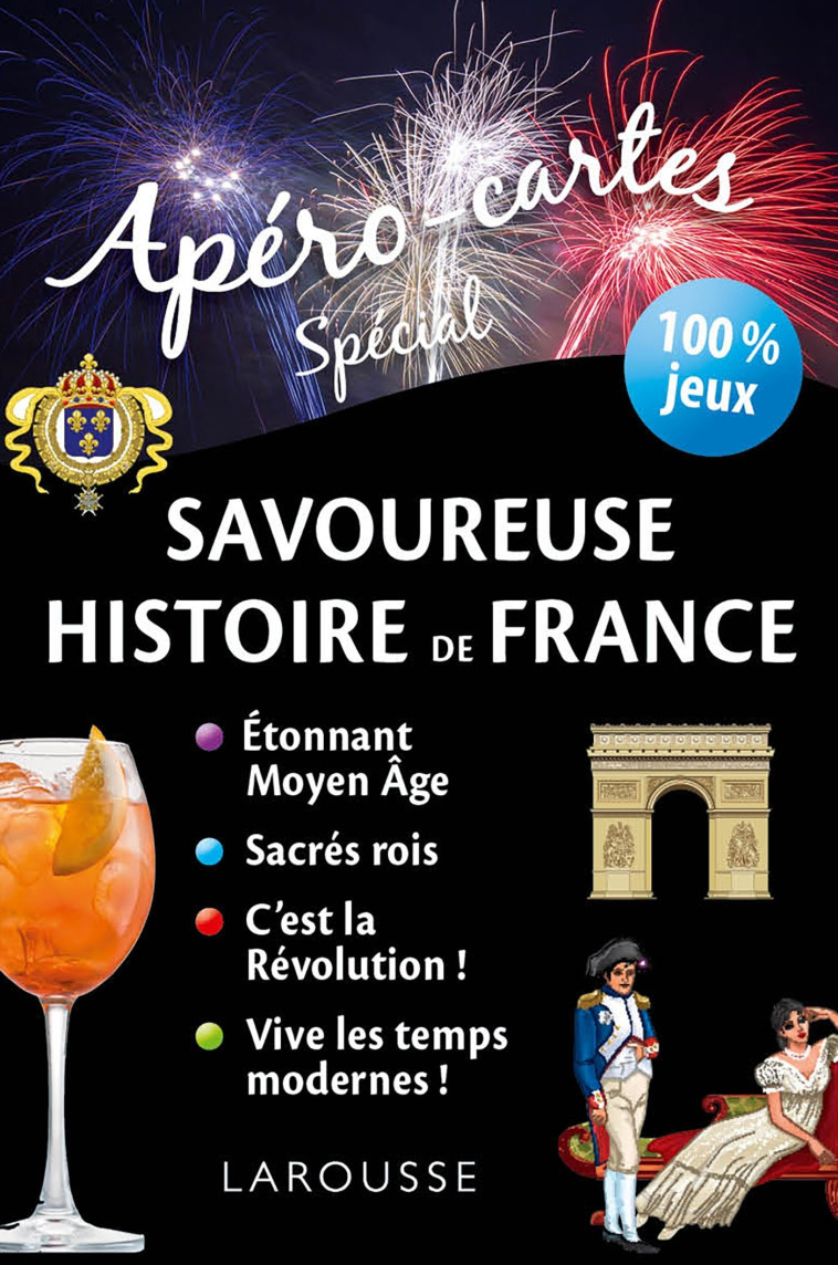 Apéro-cartes spécial Savoureuse Histoire de France -  Collectif - LAROUSSE