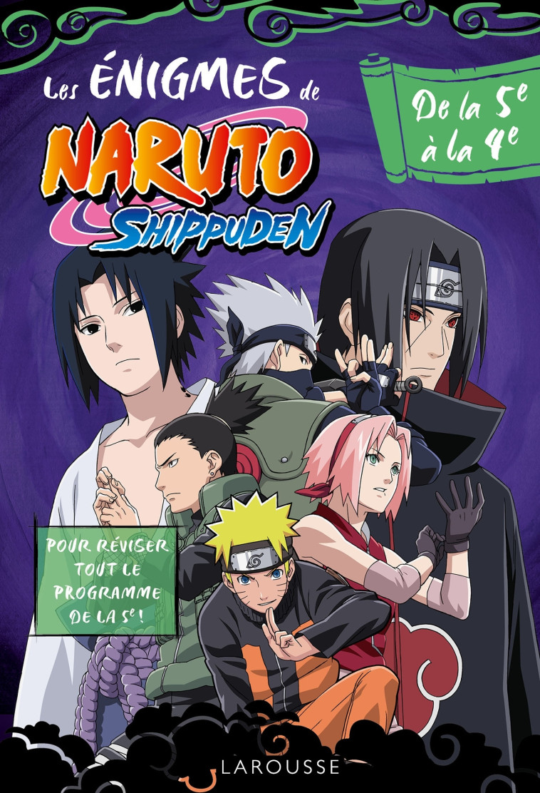 Naruto Shippuden - Enigmes de la 5e à la 4e - François Lecellier - LAROUSSE