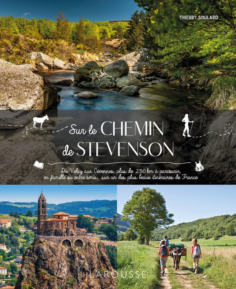 Sur le chemin de Stevenson - Thierry Soulard - LAROUSSE