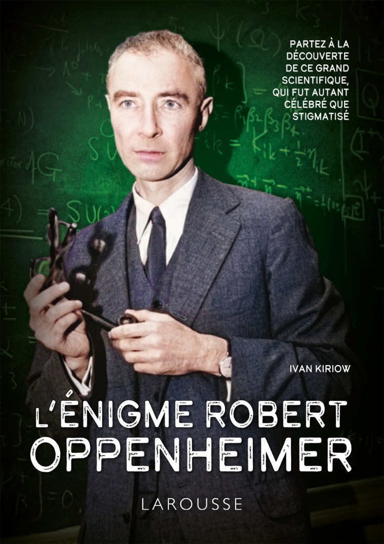 L'énigme Robert Oppenheimer -  Collectif - LAROUSSE