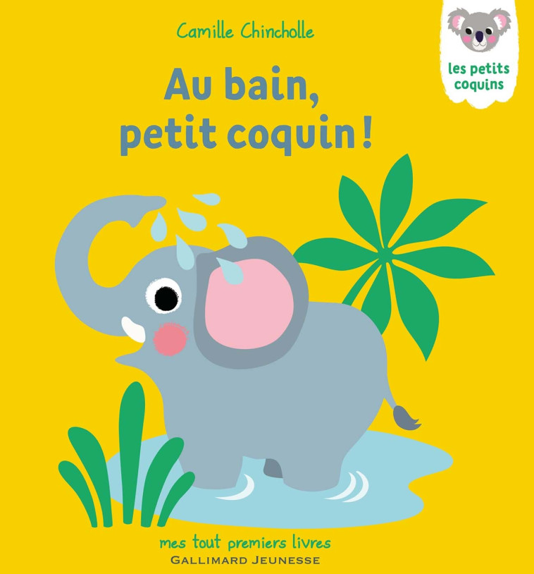 Au bain, petit coquin ! - Camille Chincholle - GALLIMARD JEUNE