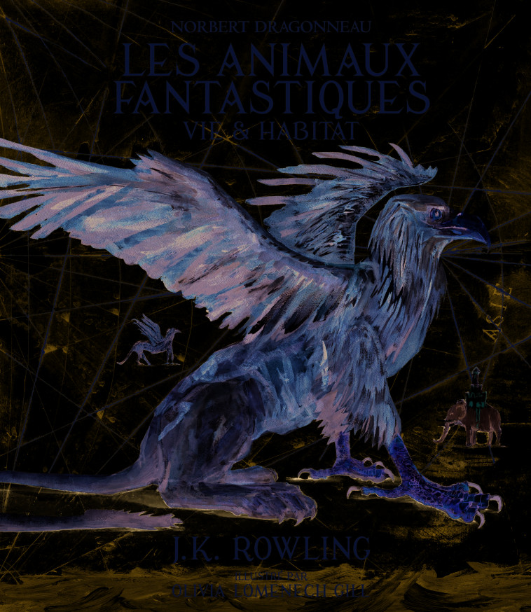 Norbert Dragonneau - Les Animaux fantastiques - J.K. Rowling - GALLIMARD JEUNE