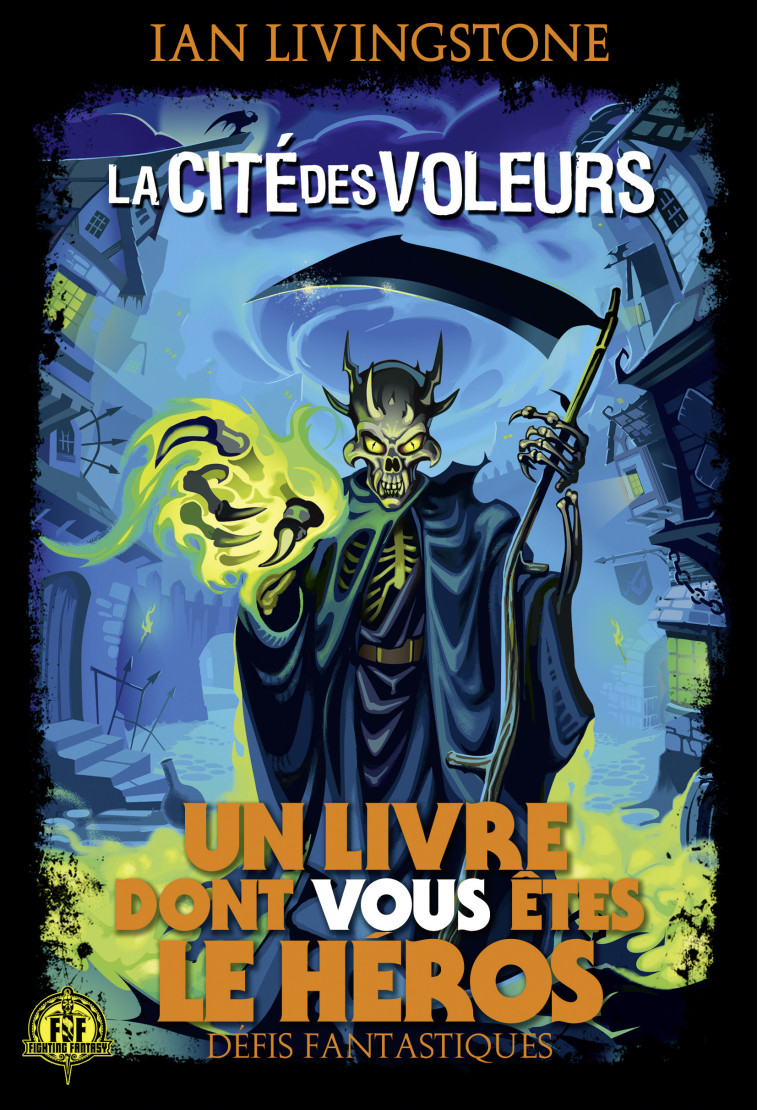 La Cité des Voleurs - Ian Livingstone - GALLIMARD JEUNE