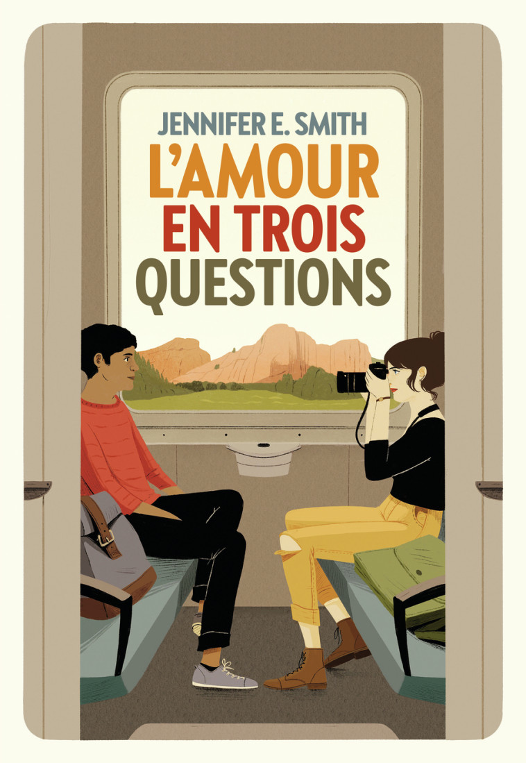 L'Amour en trois questions - Jennifer E. Smith - GALLIMARD JEUNE