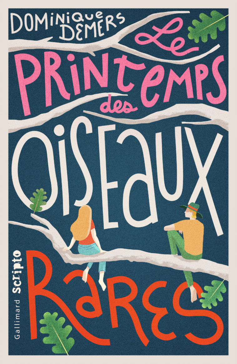 Le Printemps des oiseaux rares - Dominique Demers - GALLIMARD JEUNE