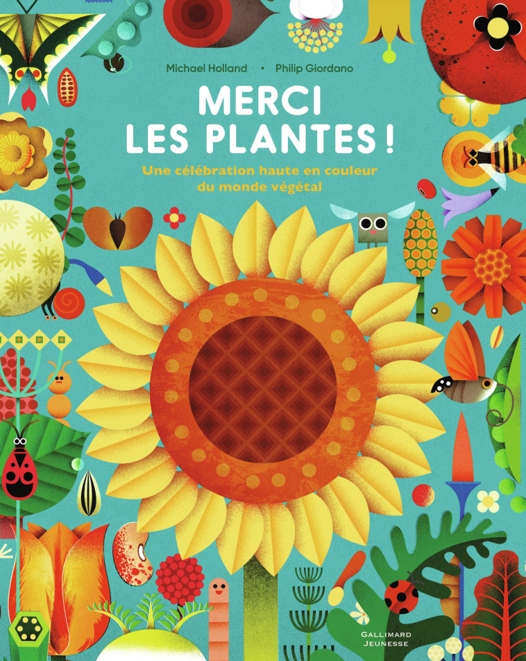 Merci les plantes ! - Philip Giordano - GALLIMARD JEUNE