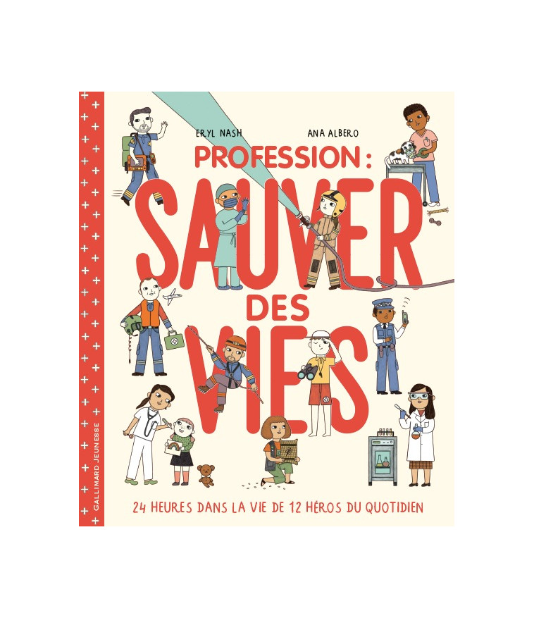 Profession : sauver des vies - Eryl Nash - GALLIMARD JEUNE