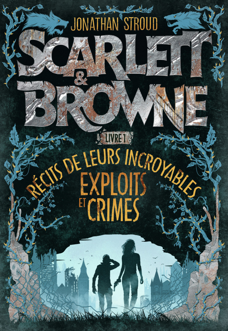 Scarlett et Browne - Jonathan Stroud - GALLIMARD JEUNE