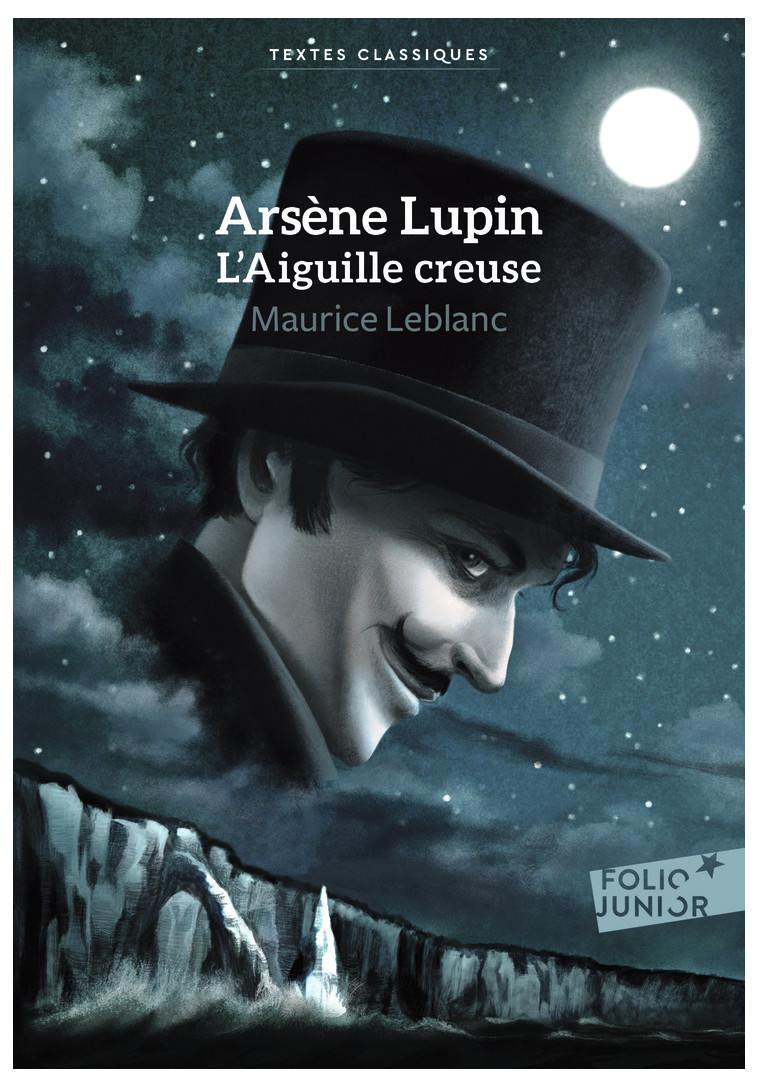 Arsène Lupin, L'Aiguille creuse - Maurice Leblanc - GALLIMARD JEUNE