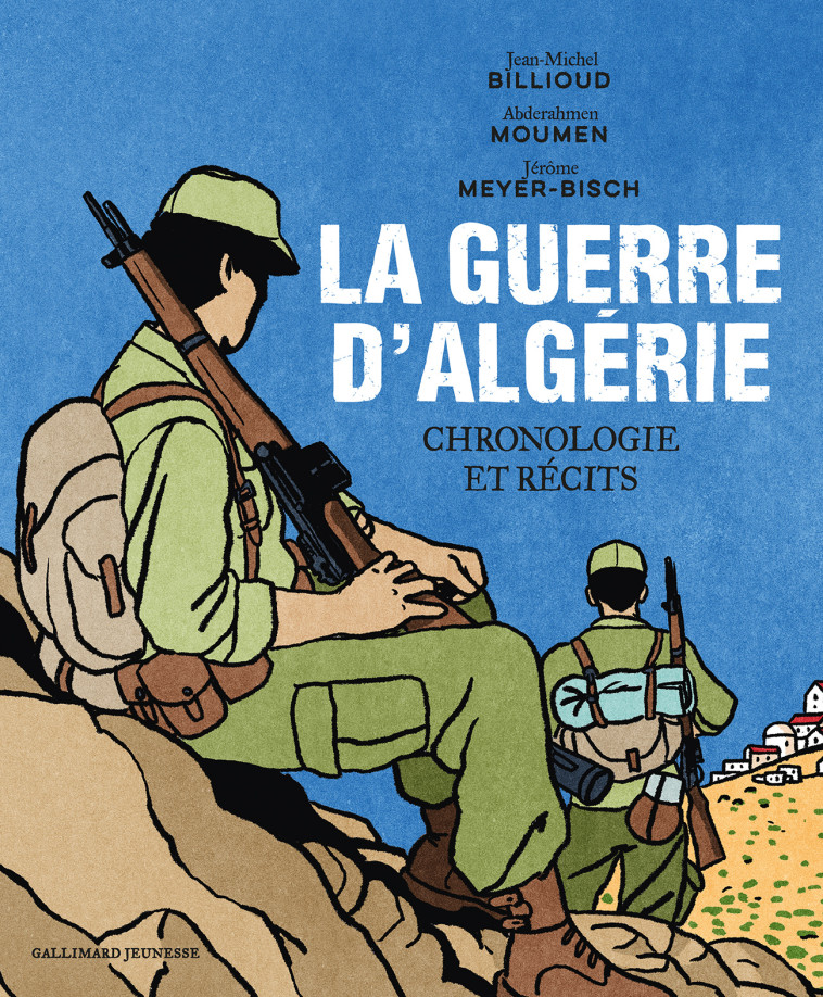 La guerre d'Algérie - Jean-Michel Billioud - GALLIMARD JEUNE