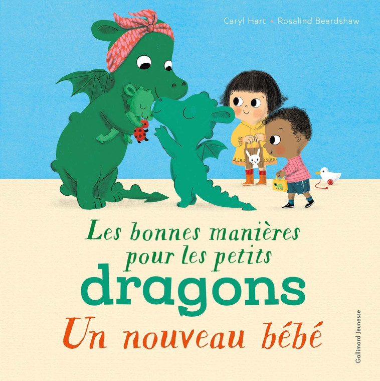 Les bonnes manières pour les petits dragons - Caryl Hart - GALLIMARD JEUNE