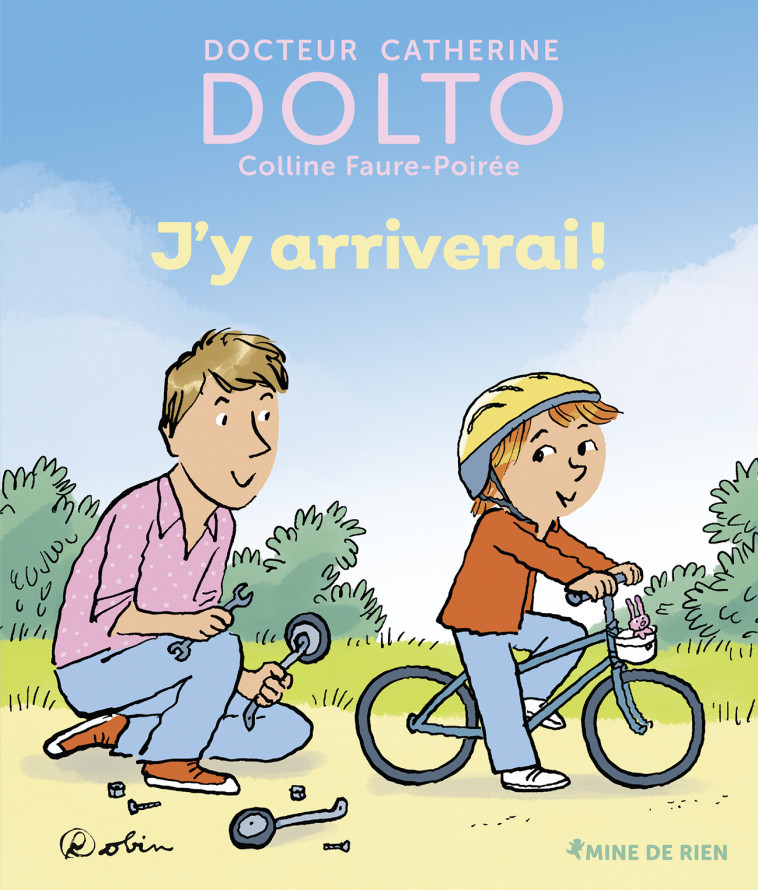 J'y arriverai ! - Catherine Dolto - GALL JEUN GIBOU