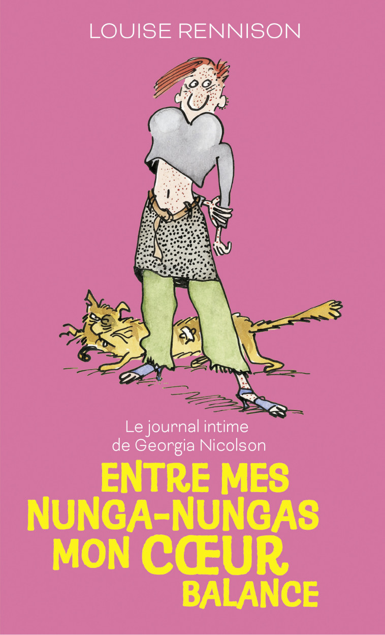 Entre mes nunga-nungas mon coeur balance - Louise Rennison - GALLIMARD JEUNE