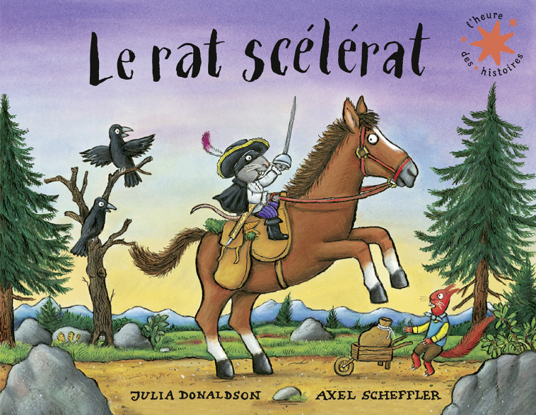 Le rat scélérat - Julia Donaldson - GALLIMARD JEUNE