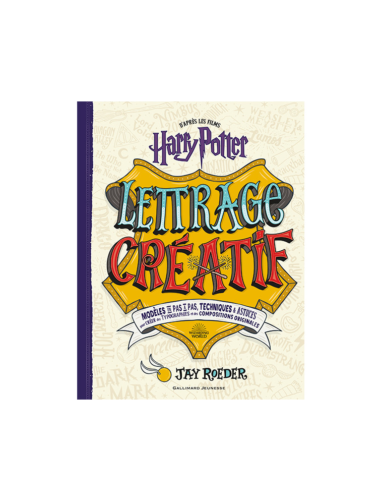 Harry Potter - Lettrage créatif harry Potter -  ROEDER JAY - GALLIMARD JEUNE