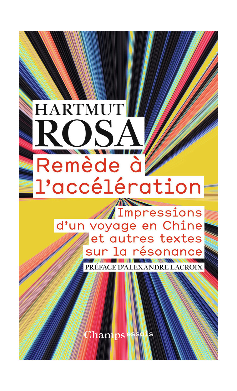 Remède à l'accélération - Hartmut Rosa - FLAMMARION