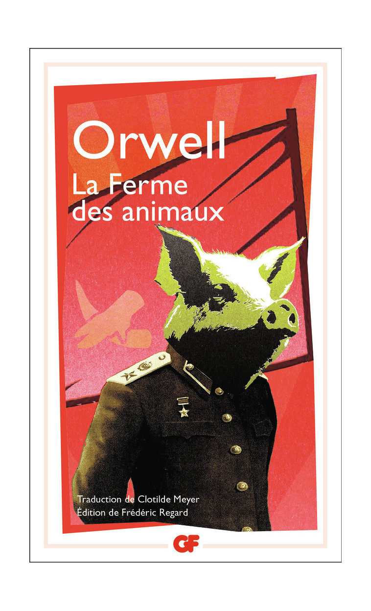 La Ferme des animaux - George Orwell - FLAMMARION