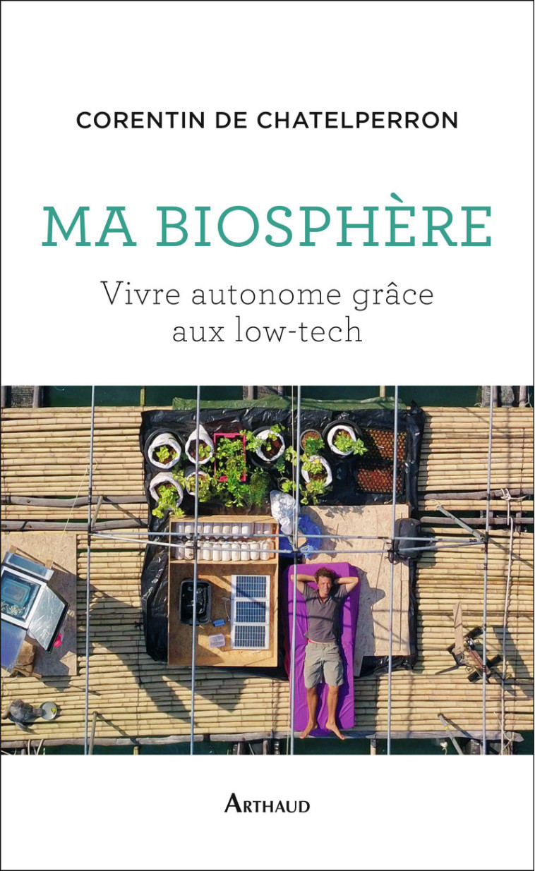 Ma biosphère - Corentin de Chatelperron - ARTHAUD