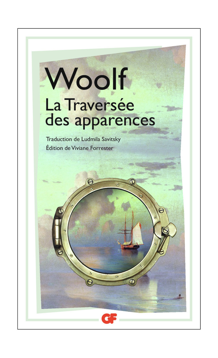 La Traversée des apparences - Virginia Woolf - FLAMMARION